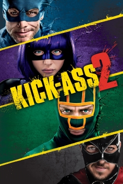 Watch Kick-Ass 2 movies free online