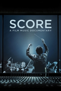 Watch Score: A Film Music Documentary movies free online