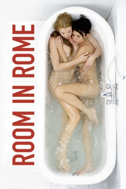 Watch Room in Rome movies free online