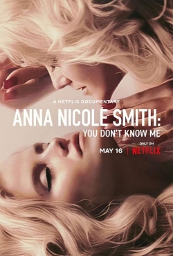 Watch Anna Nicole Smith: You Don't Know Me movies free online