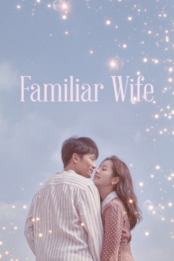 Watch Familiar Wife movies free online