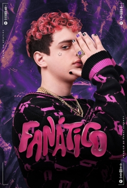 Watch Fanático movies free online