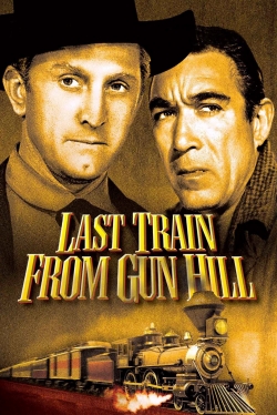 Watch Last Train from Gun Hill movies free online