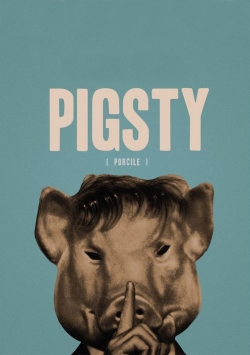 Watch Pigsty movies free online