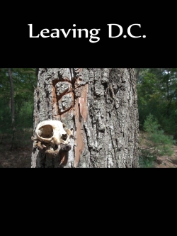 Watch Leaving D.C. movies free online