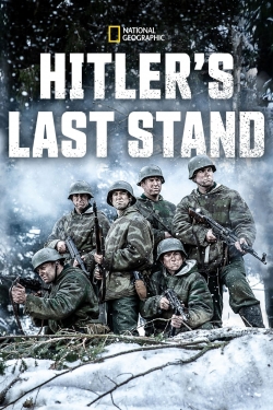 Watch Hitler's Last Stand movies free online