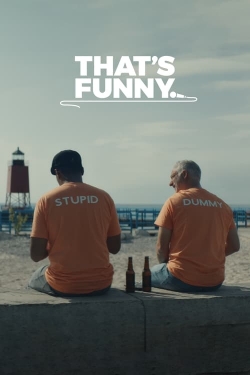 Watch That's Funny movies free online