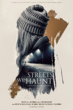 Watch These Streets We Haunt movies free online