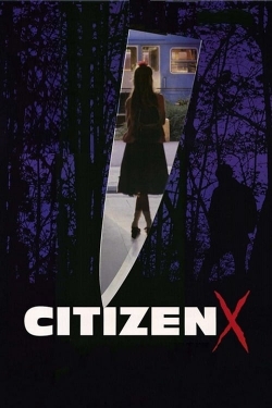 Watch Citizen X movies free online