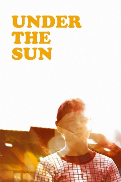 Watch Under the Sun movies free online