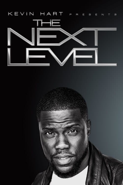 Watch Kevin Hart Presents: The Next Level movies free online