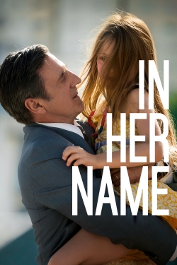 Watch In Her Name movies free online