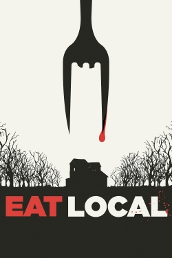 Watch Eat Locals movies free online