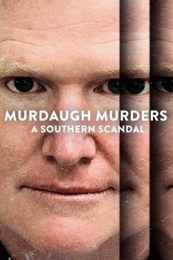 Watch Murdaugh Murders: A Southern Scandal movies free online