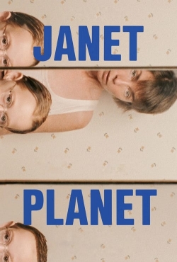 Watch Janet Planet movies free online