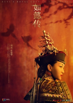 Watch Ruyi's Royal Love in the Palace movies free online