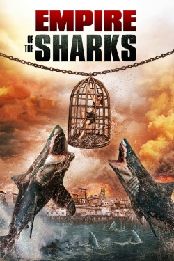 Watch Empire of the Sharks movies free online