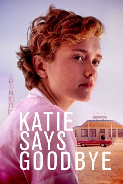 Watch Katie Says Goodbye movies free online