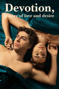 Watch Devotion, a Story of Love and Desire movies free online