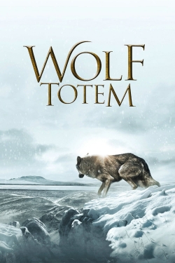 Watch Wolf Totem movies free online