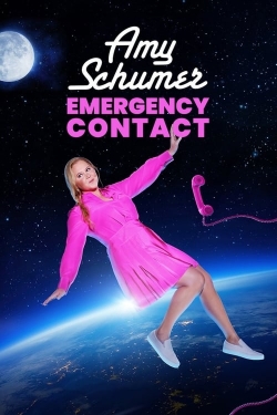 Watch Amy Schumer: Emergency Contact movies free online