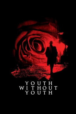 Watch Youth Without Youth movies free online