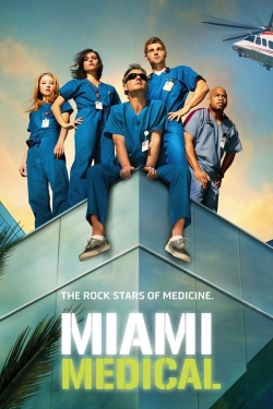 Watch Miami Medical movies free online