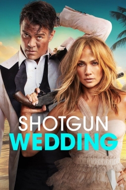 Watch Shotgun Wedding movies free online