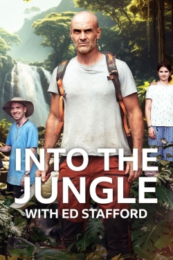 Watch Into The Jungle With Ed Stafford movies free online