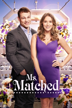 Watch Ms. Matched movies free online