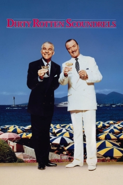 Watch Dirty Rotten Scoundrels movies free online