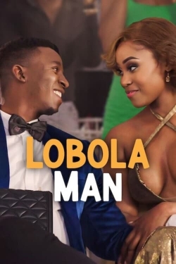 Watch Lobola Man movies free online