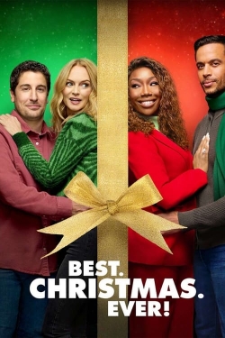 Watch Best. Christmas. Ever! movies free online