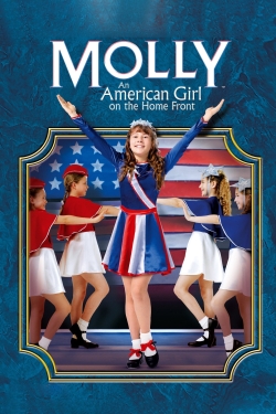 Watch Molly: An American Girl on the Home Front movies free online