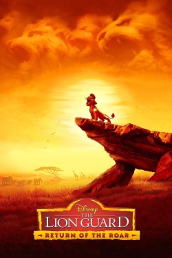Watch The Lion Guard: Return of the Roar movies free online