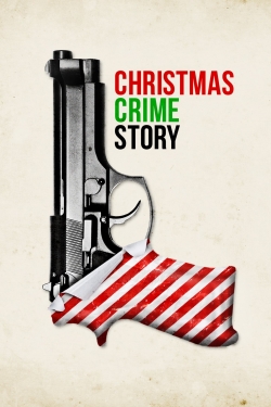 Watch Christmas Crime Story movies free online