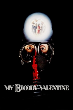 Watch My Bloody Valentine movies free online