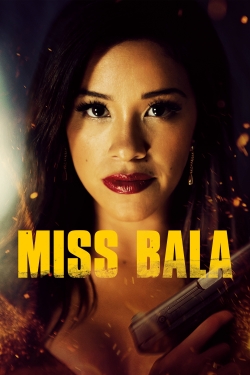 Watch Miss Bala movies free online