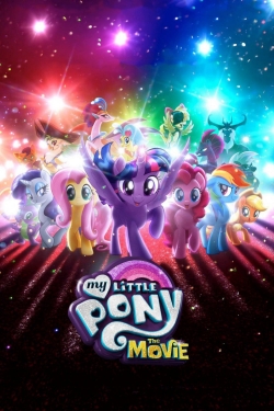 Watch My Little Pony: The Movie movies free online
