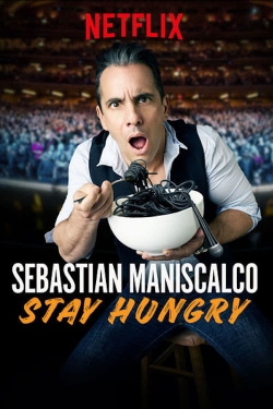 Watch Sebastian Maniscalco: Stay Hungry movies free online