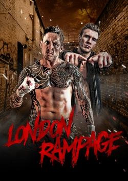 Watch London Rampage movies free online