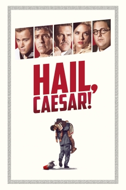 Watch Hail, Caesar! movies free online