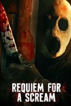 Watch Requiem for a Scream movies free online