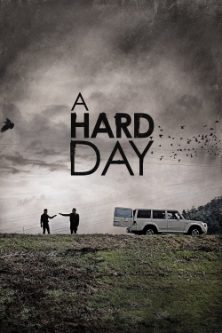 Watch A Hard Day movies free online