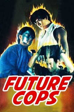 Watch Future Cops movies free online