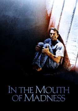 Watch In the Mouth of Madness movies free online