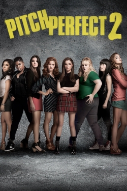 Watch Pitch Perfect 2 movies free online