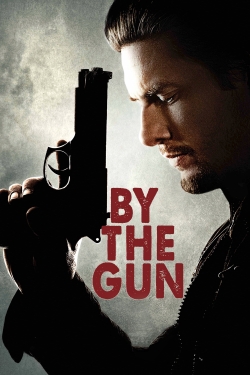 Watch By the Gun movies free online