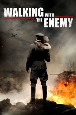 Watch Walking with the Enemy movies free online