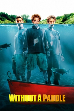 Watch Without a Paddle movies free online